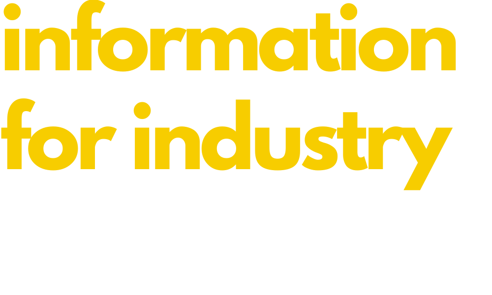text reading 'information for industry'